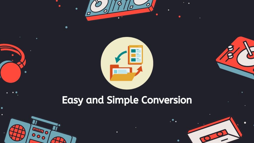 Easy and Simple Conversion