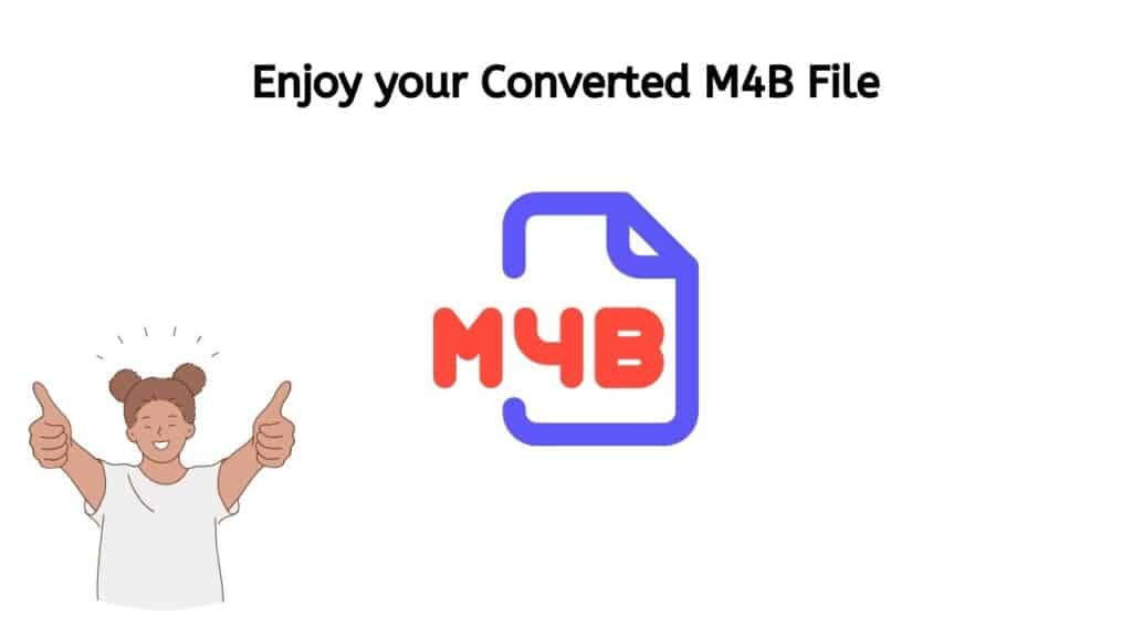 Enjoy your Converted M4B file