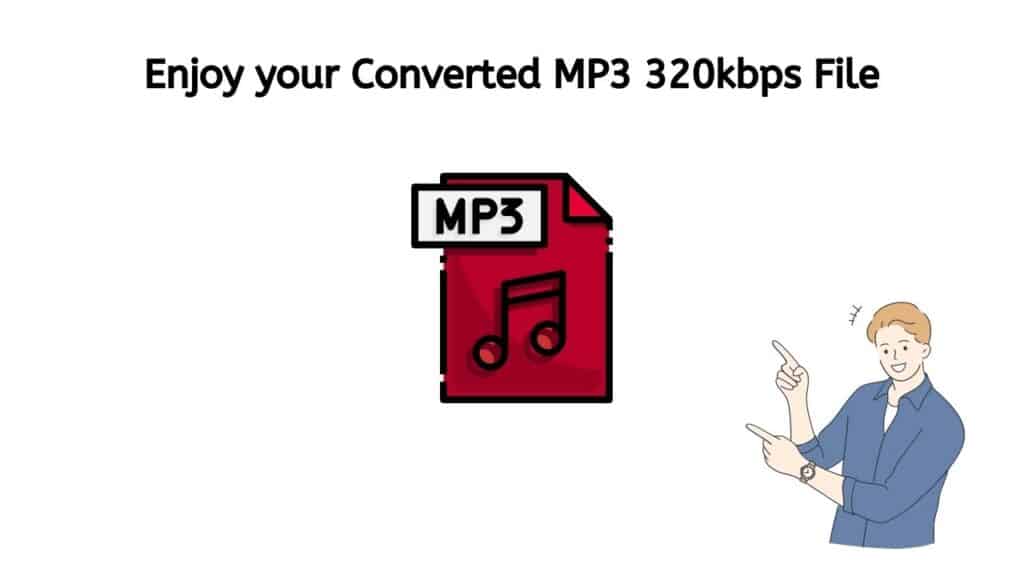 Enjoy your Converted MP3 320kbps file