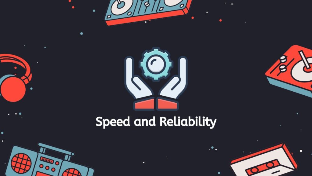 Speed and Reliability