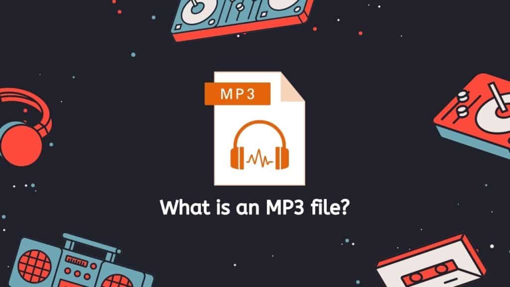 What is an MP3 file