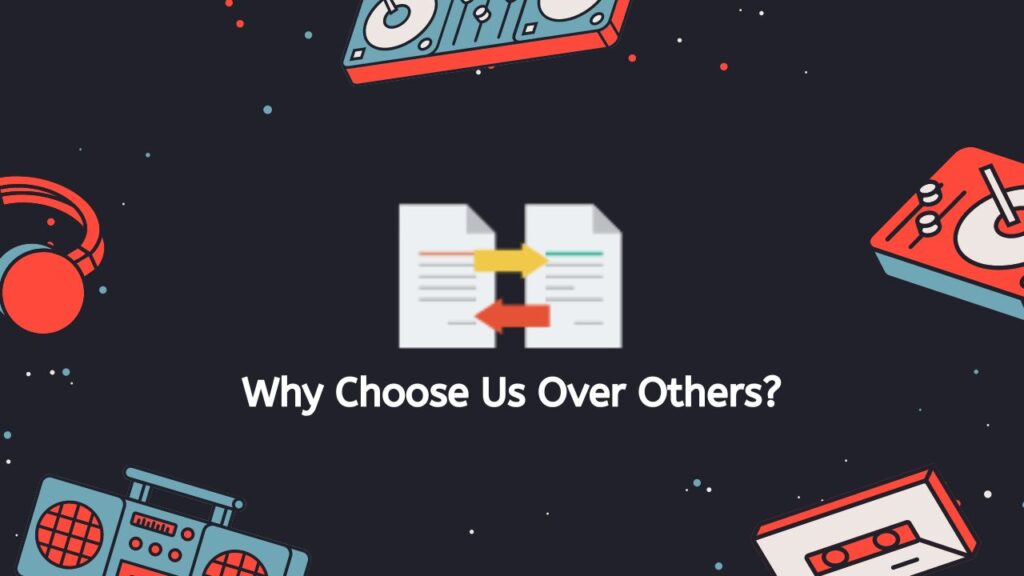 Why Choose Us Over Others