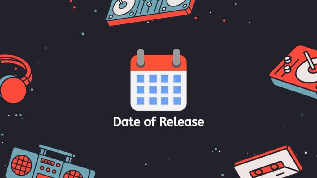 Date of Release