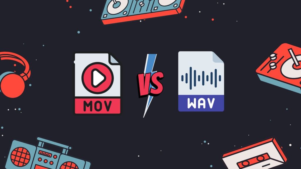 MOV vs WAV