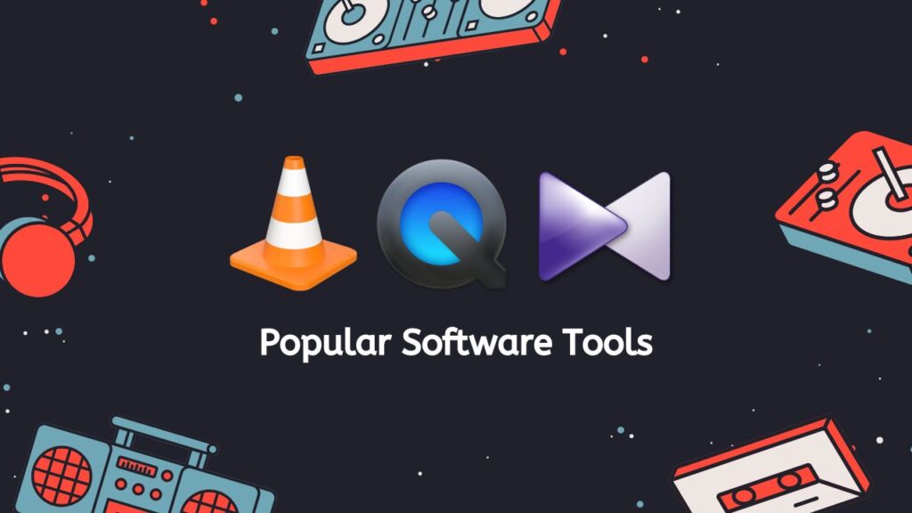 Popular Software Tools