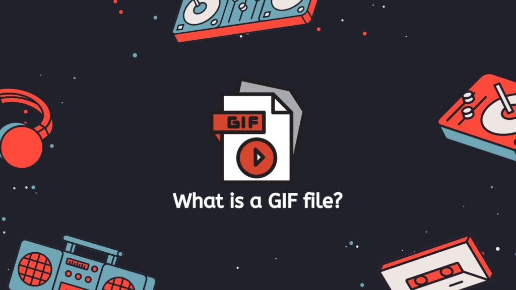 What is  a GIF file