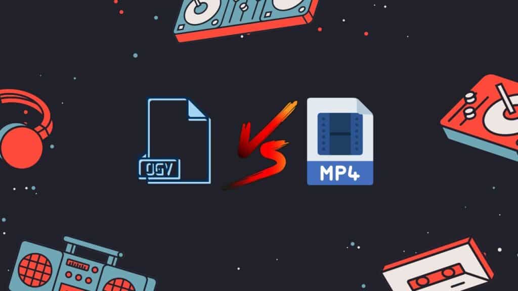 OGV vs MP4