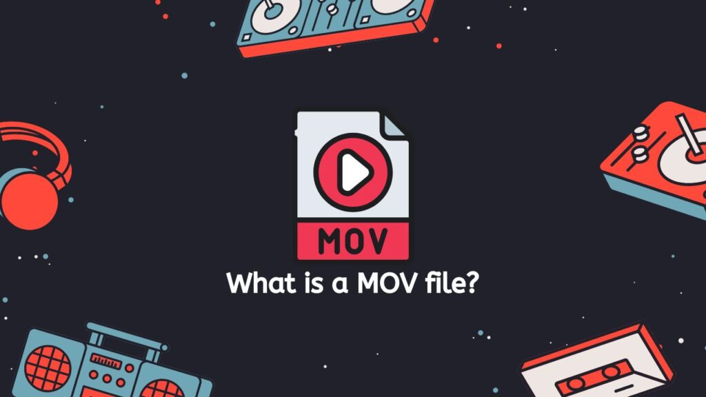 What is a MOV file