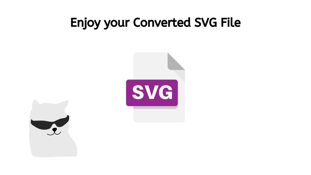 Enjoy your Converted SVG file